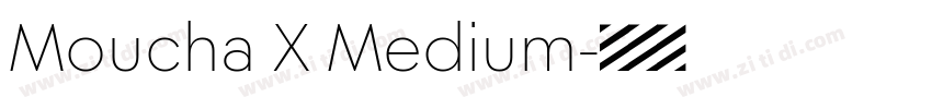 Moucha X Medium字体转换